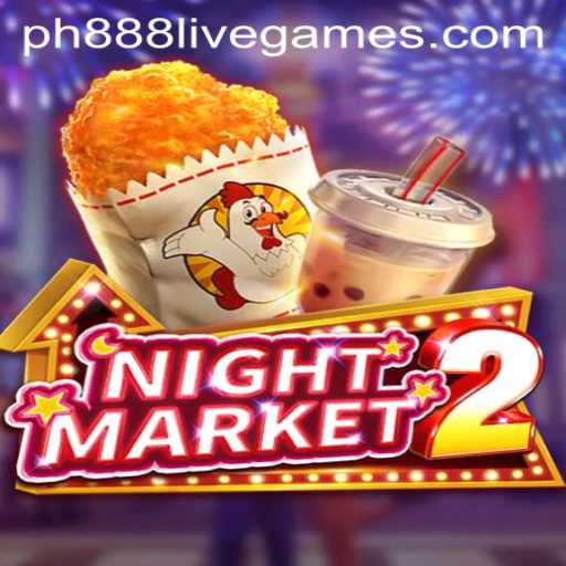 Exploring NightMarket2 and the Intriguing World of PH888