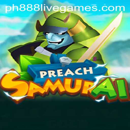Exploring the Enchanting World of PreachSamurai - A Strategic Odyssey
